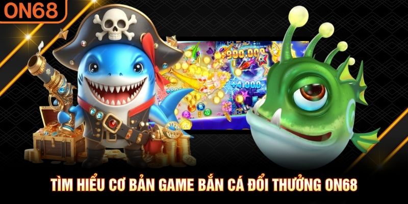 bắn cá đổi thưởng